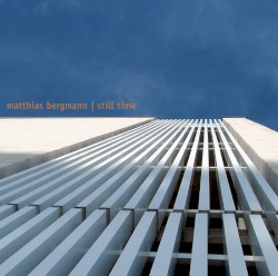 Matthias Bergmann - Still Time (2008)