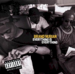 Brand Nubian - Everything Is Everything (1994)