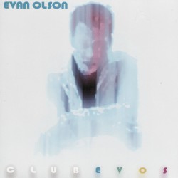 Evan Olson - Club Evos (2003)