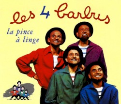 Les Quatre Barbus - La pince a linge (1997)