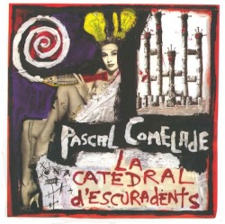 Pascal Comelade - La Catedral d'Escuradents (2009)