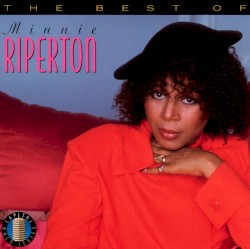 Minnie Riperton - Capitol Gold: The Best Of Minnie Riperton (1993)