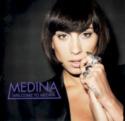 Medina - Welcome To Medina (2010)