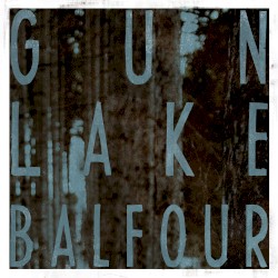 Gun Lake - Balfour (2011)