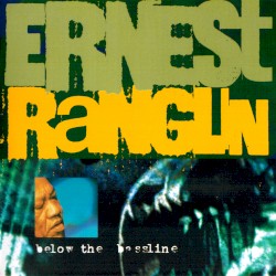 Ernest Ranglin - Below The Bassline (1996)