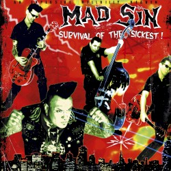 Mad Sin - Survival Of The Sickest (2002)