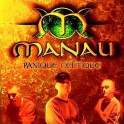 Manau - Panique Celtique (2000)