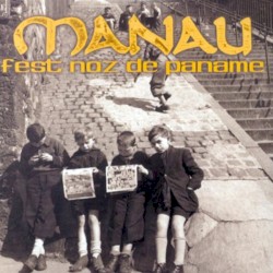 Manau - Fest Noz De Paname (2001)