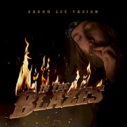 Aaron Lee Tasjan - In the Blazes (2015)