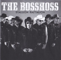 The BossHoss - Stallion Battalion (2008)