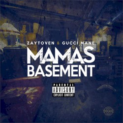Zaytoven - Mama's Basement (2016)