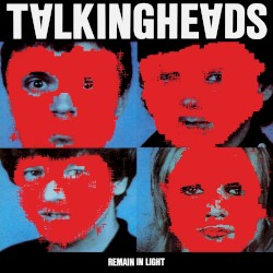 Talking Heads - Remain In Light (1983)