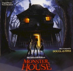Douglas Pipes - Monster House (2006)