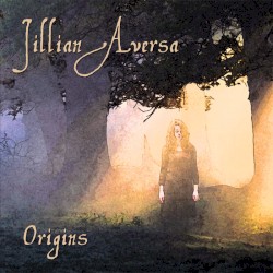 Jillian Aversa - Origins (2008)