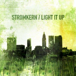 Stromkern - Light it Up (2005)