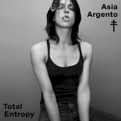 Asia Argento - Total Entropy (2013)