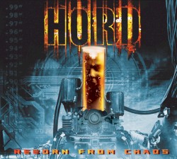 HORD - Reborn from Chaos (2007)