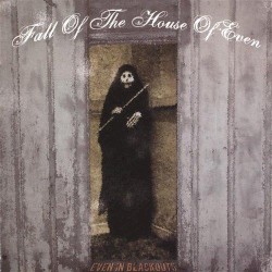 Even In Blackouts - Fall of the House of Even (2006)