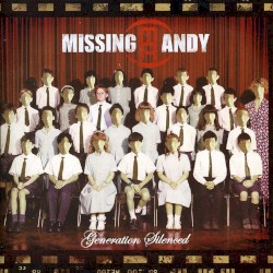 Missing Andy - Generation Silenced (2012)