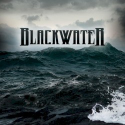 Blackwater - Blackwater (2018)