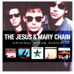 The Jesus & Mary Chain - Original Album Series (2009)