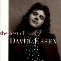 David Essex - Best Of David Essex (1996)