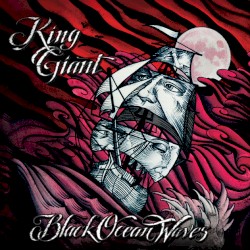 King Giant - Black Ocean Waves (2015)