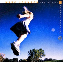 Marc Johnson - The Sound Of Summer Running (1998)