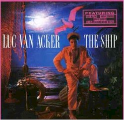 Luc Van Acker - The Ship (1984)