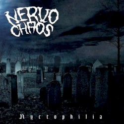 NERVOCHAOS - Nyctophilia (2017)