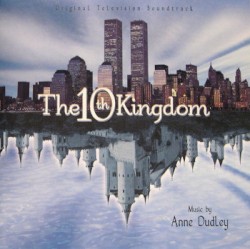 Anne Dudley - The 10th Kingdom (2000)