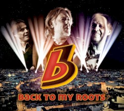 B3 - Back to My Roots (2014)