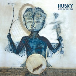 Husky - Forever So (2011)