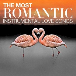 The Instrumental Orchestra - The Most Romantic Instrumental Love Songs (2008)