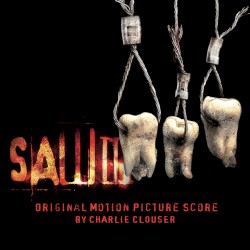 Charlie Clouser - Saw III (2010)