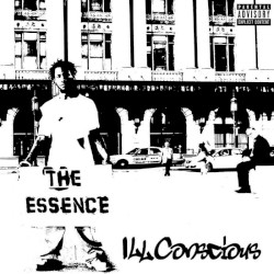 Ill Conscious - The Essence (2015)