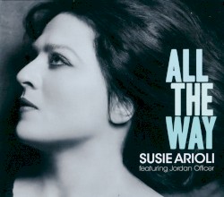 Susie Arioli - All the Way (2012)
