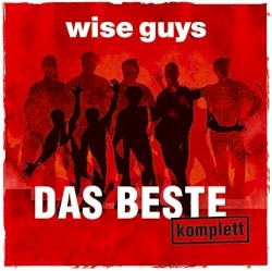 Wise Guys - Das Beste komplett (2016)