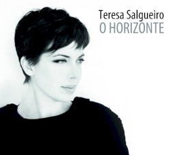 Teresa Salgueiro - O Horizonte (2016)