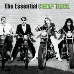 Cheap Trick - The Essential Cheap Trick (2004)
