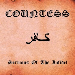 Countess - Sermons of the Infidel (2013)
