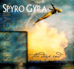 Spyro Gyra - The Deep End (2004)