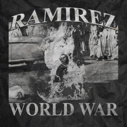 Ramirez - World War (2017)