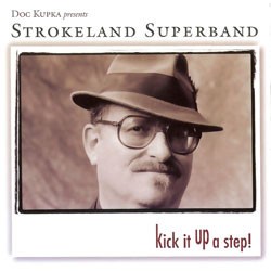 Strokeland Superband - Kick It Up A Step! (2000)