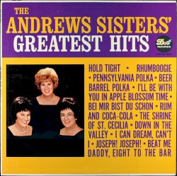 The Andrews Sisters - Greatest Hits (1965)