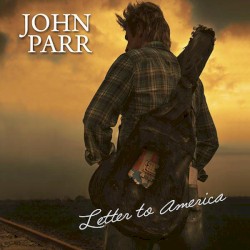 John Parr - Letter to America (2011)
