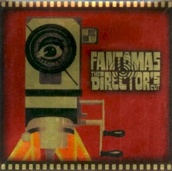Fantomas - The Director's Cut (2001)