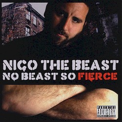 Nico the Beast - No Beast So Fierce (2008)