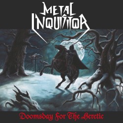 Metal Inquisitor - Doomsday for the Heretic (2015)