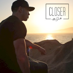 Mike Stud - Closer (2014)